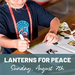 Lanterns for Peace: Sunday, August 7th
