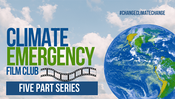 Climate Emergency Film Club: Five Part Series