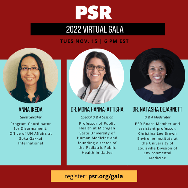 PSR 2022 Virtual Gala Nov. 15 at 6pm EST, featuring Anna Ikeda, Dr. Mona Hanna-Attisha, and Dr. Natasha DeJarnett