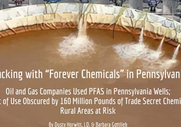 Fracking With Forever Chemicals In Pennsylvania